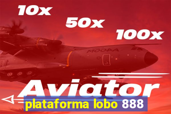 plataforma lobo 888